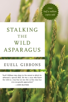 Stalking The Wild Asparagus book