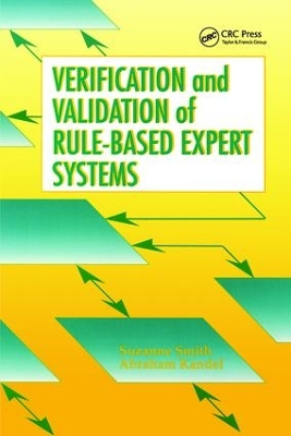 Verification and Validation of Rule-Based Expert Systems book