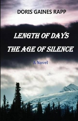 Length of Days - The Age of Silence book
