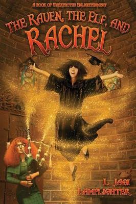 Raven, the Elf, and Rachel book