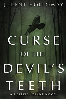 Curse of the Devil's Teeth book