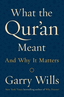 What The Qur'an Meant book