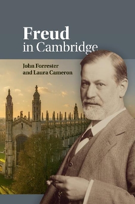 Freud in Cambridge by John Forrester