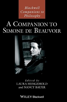 Companion to Simone de Beauvoir by Laura Hengehold