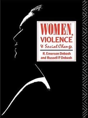 Women, Violence and Social Change book