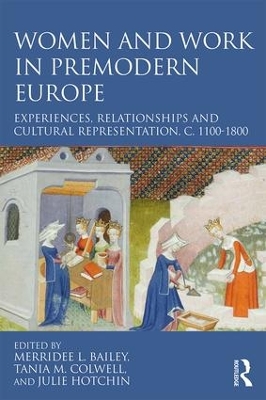 Women and Work in Premodern Europe by Merridee L. Bailey