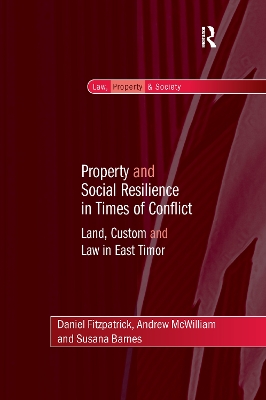 Property and Social Resilience in Times of Conflict by Daniel Fitzpatrick