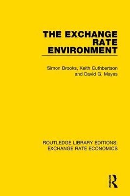 The Exchange Rate Environment by Simon Brooks