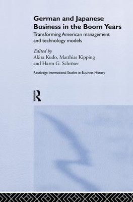 German and Japanese Business in the Boom Years by Matthias Kipping