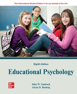 Educational Psychology ISE by John Santrock