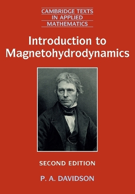 Introduction to Magnetohydrodynamics by P. A. Davidson