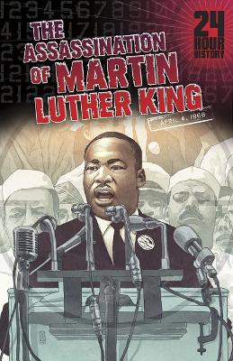 Assassination of Martin Luther King, Jr, April 4, 1968 book