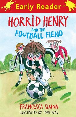 Horrid Henry Early Reader: Horrid Henry and the Football Fiend book