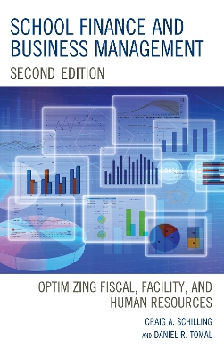 School Finance and Business Management: Optimizing Fiscal, Facility and Human Resources book