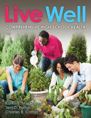 Live Well Comprehensive High School Health book