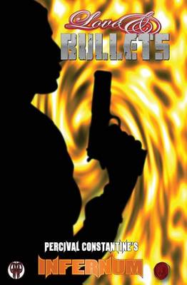 Love & Bullets by Percival Constantine