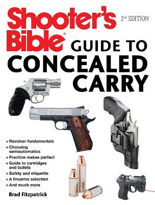 Shooter's Bible Guide to Concealed Carry, 2nd Edition book