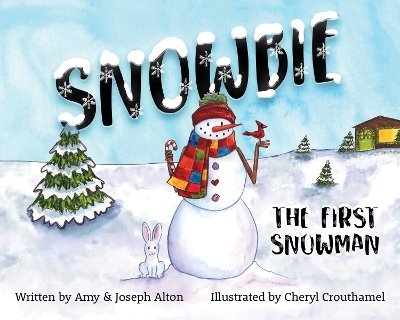 Snowbie: The First Snowman book