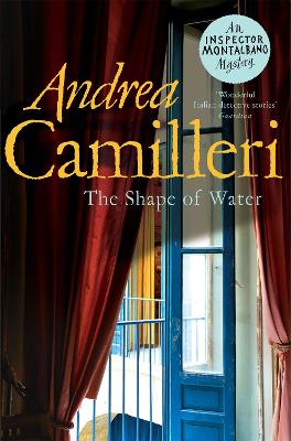 The Shape of Water: The First Thrilling Mystery in the Darkly Funny Sicilian Crime Series book