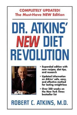 Dr. Atkins' New Diet Revolution by Robert C. Atkins