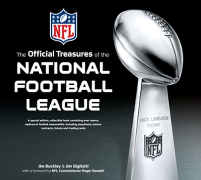 The Official Treasures of the National Football League (Updated) by Jim Gigliotti