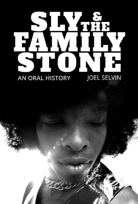 Sly & the Family Stone: An Oral History book