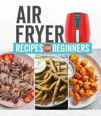 Air Fryer Recipes for Beginners book