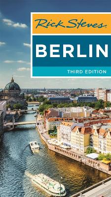 Rick Steves Berlin (Third Edition) book