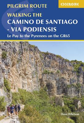 Camino de Santiago - Via Podiensis: Le Puy to the Pyrenees on the GR65 book