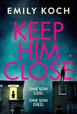 Keep Him Close: A moving and suspenseful mystery for 2021 that you won’t be able to put down book