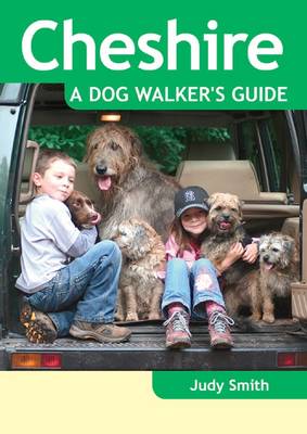 Cheshire - a Dog Walker's Guide book