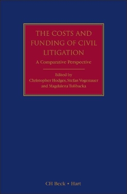 The Costs and Funding of Civil Litigation: A Comparative Perspective book