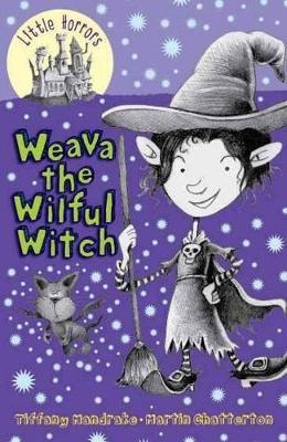 Weava the Wilful Witch book