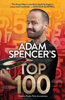 Adam Spencer's Top 100 (B+ format) by Adam Spencer