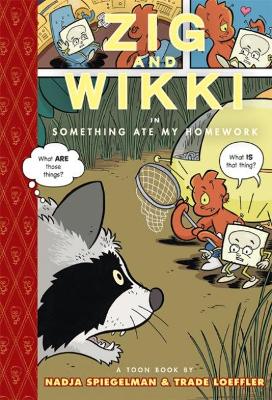 Zig And Wikki In 'something Ate My Homework' book