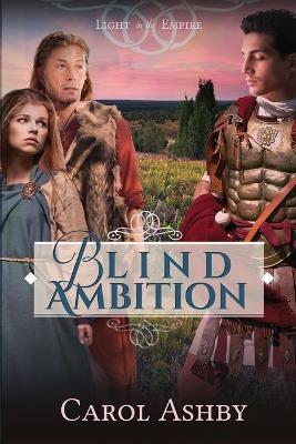 Blind Ambition by Carol Ashby