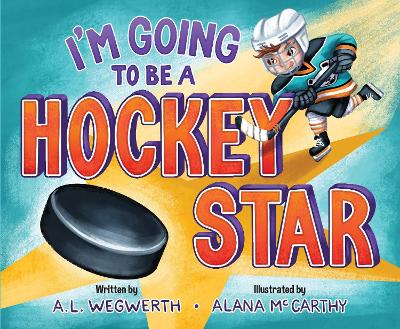 I'm Going to Be a Hockey Star book