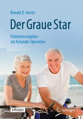 Der Graue Star: Patientenratgeber zur Katarakt-Operation book