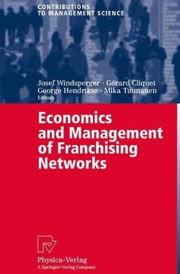 Economics and Management of Franchising Networks book