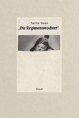 Dean, Tacita: Die Regimentstochter book