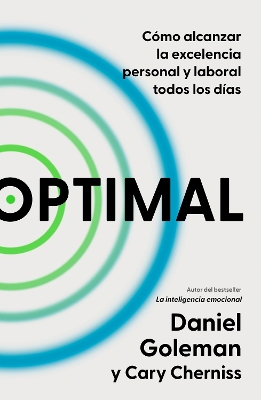 Optimal: Cómo alcanzar la excelencia personal y laboral todos los días / Optimal : How to Sustain Personal and Organizational Excellence Every Day by Daniel Goleman