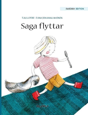 Saga flyttar: Swedish Edition of 