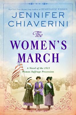 The Women's March: A Novel of the 1913 Woman Suffrage Procession book