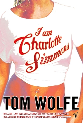 I Am Charlotte Simmons by Tom Wolfe