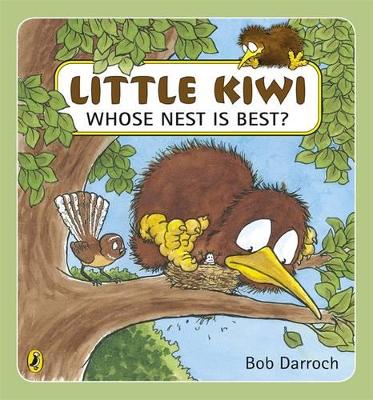 Little Kiwi, Whose Nest Is Best? book