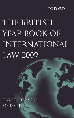 British Year Book of International Law 2009 Volume 80 book