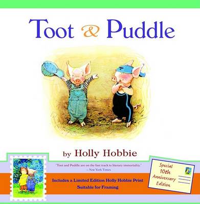 Toot & Puddle by Holly Hobbie