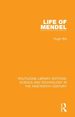 Life of Mendel by Hugo Iltis