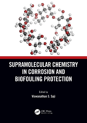 Supramolecular Chemistry in Corrosion and Biofouling Protection book