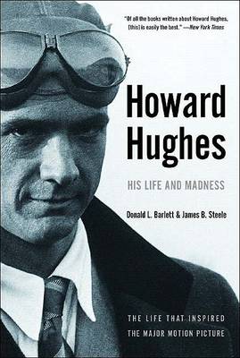 Howard Hughes: His Life and Madness book